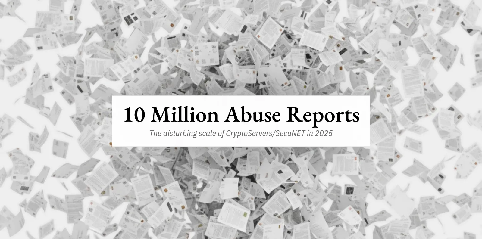 2025 Report: 10 Million Abusive URLs from SecuNET/CryptoServers